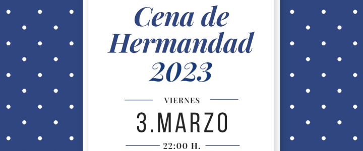 Cena de Hermandad 2023